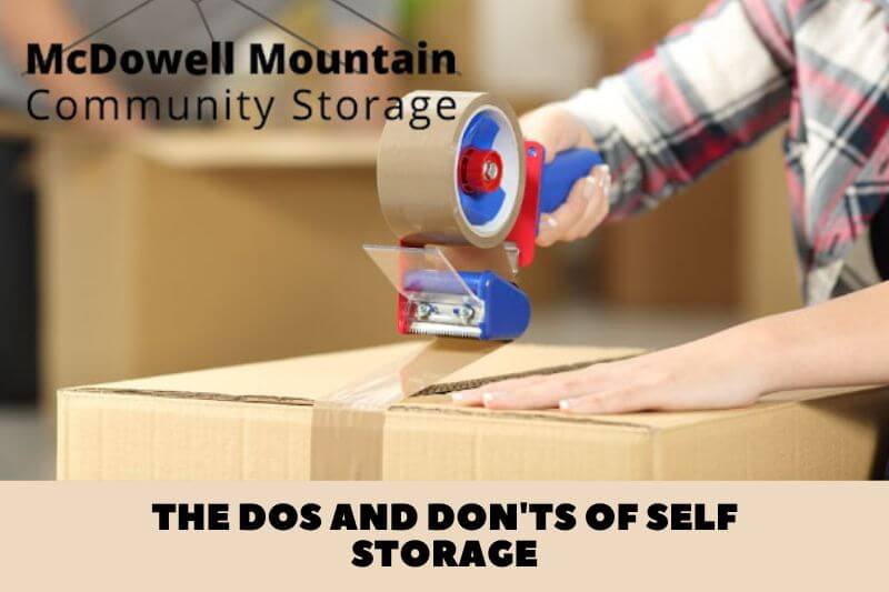 The Dos and Don’ts of Self Storage